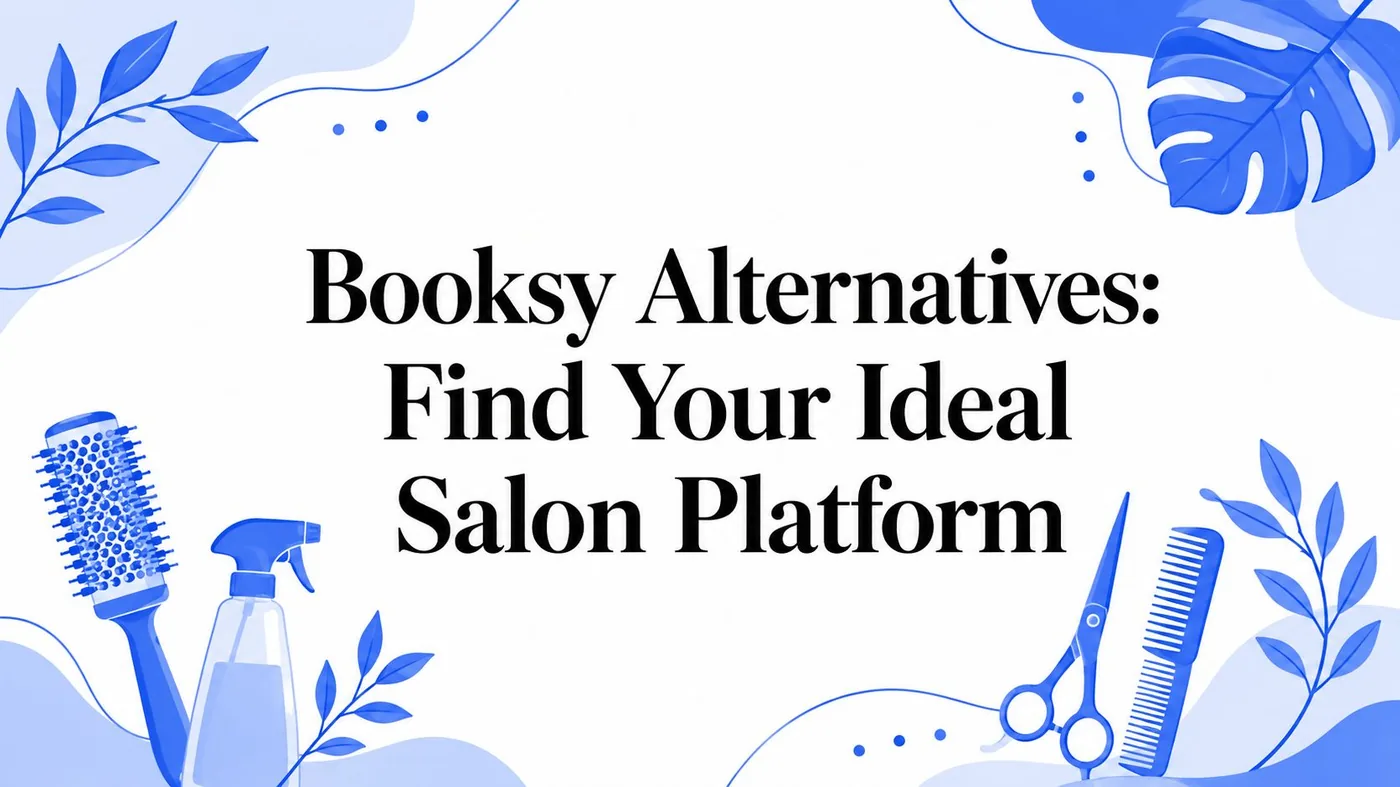 Booksy Alternatives: Find Your Ideal Salon Platform (blue decorative salon tools on white banner)
